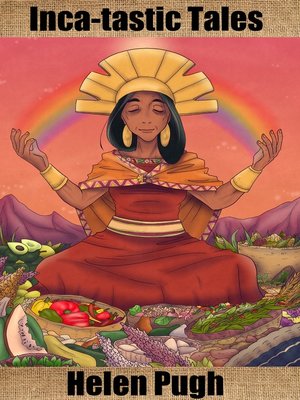 cover image of Inca-tastic Tales
